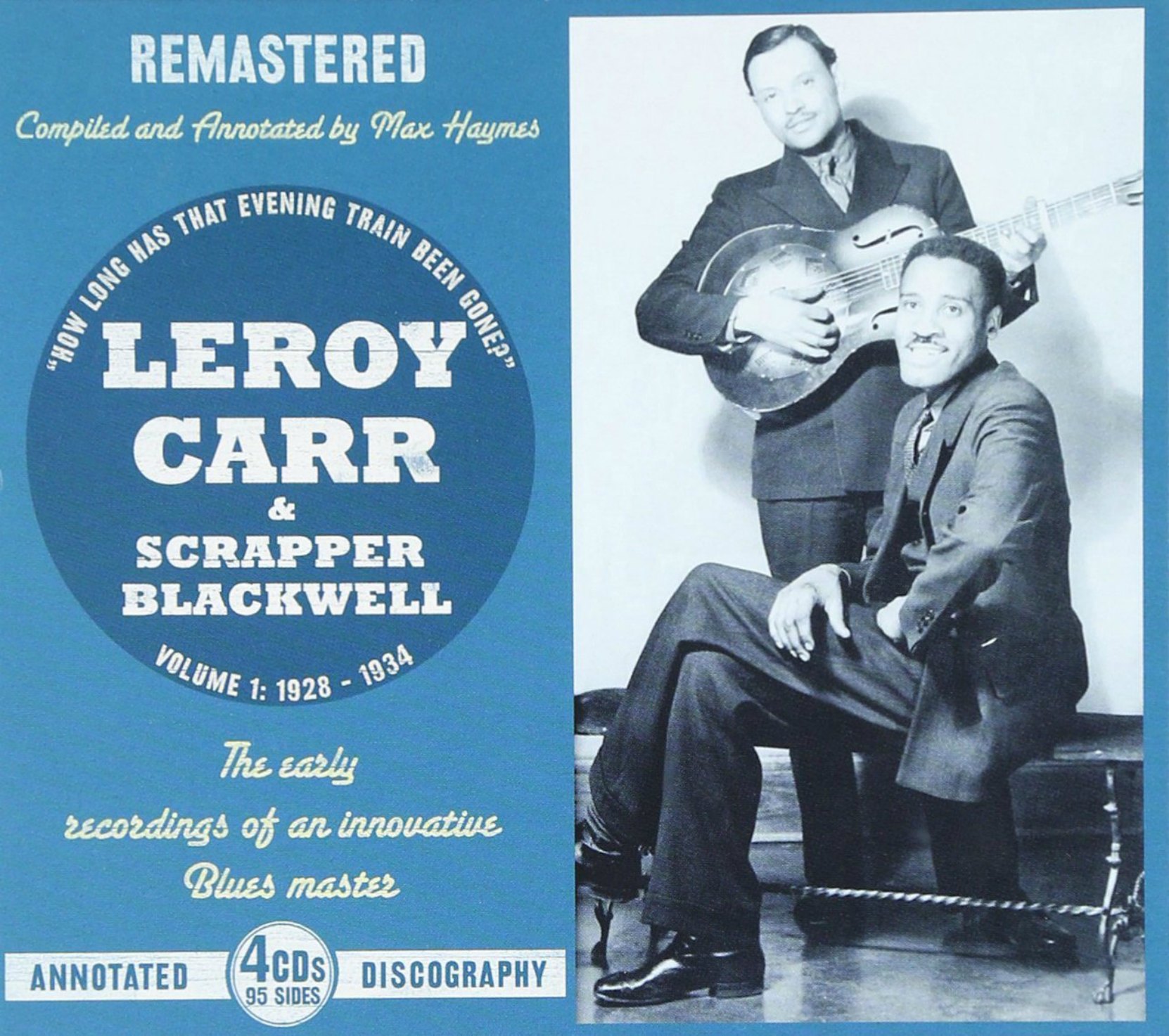 Blues Masters - Leroy Carr and Scrapper Blakcwell - Blues Chords, Guitar and Piano